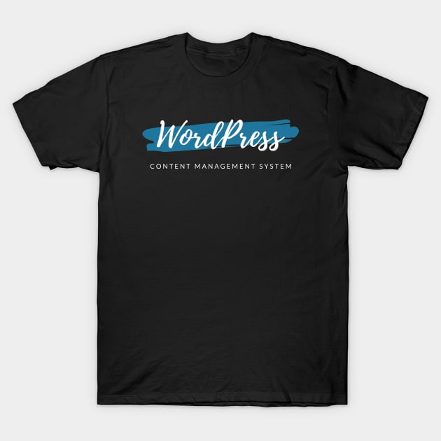 WordPress Content Management System Paint Smear T-Shirt by codewearIO